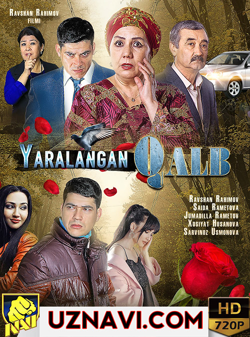 Yaralangan Qalb (O'zbek Kino 2017) Яраланган Калб (Узбек кино 2017 ) online skachat