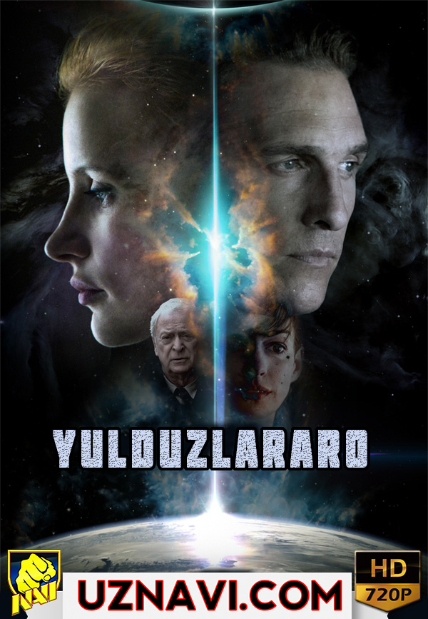 YULDUZLARARO / ЙУЛДУЗЛАРАРО (o'zbek tilida) IMAX version  online