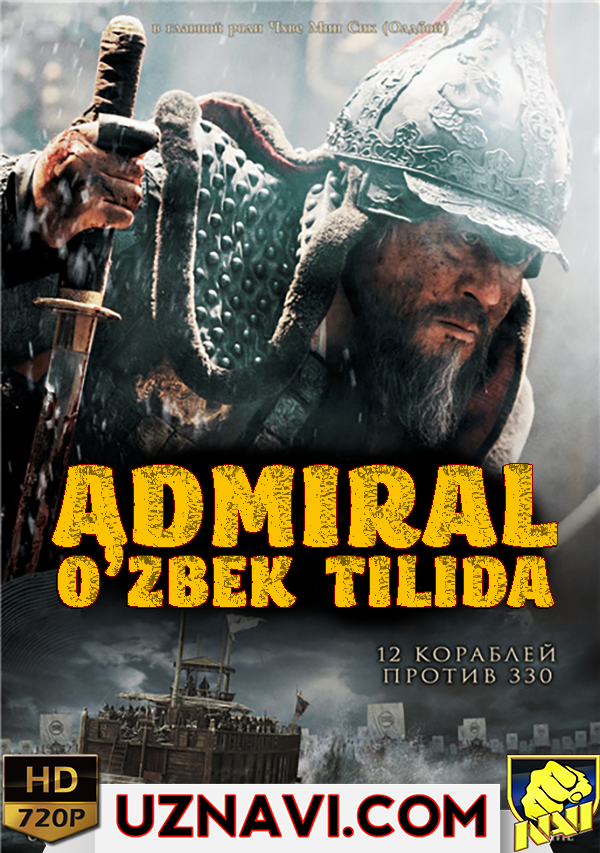 Admiral / Адмирал (o'zbek tilida tarixiy kino)1080p NAVI