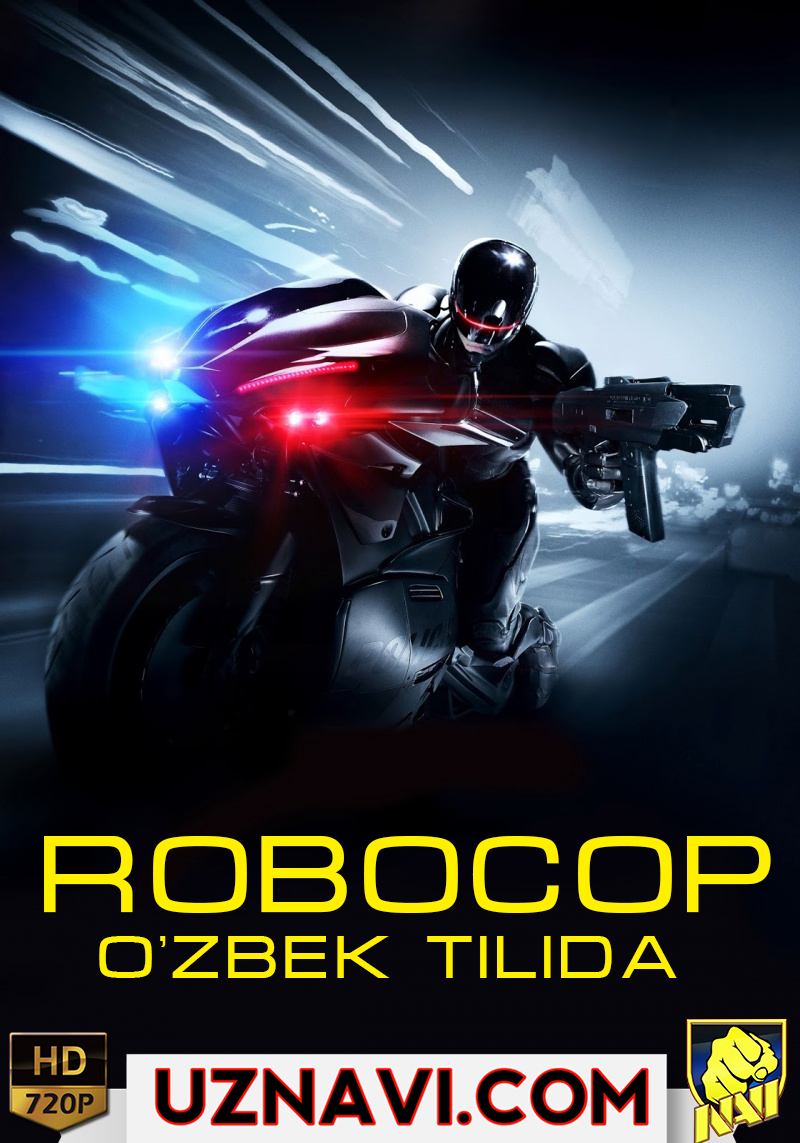 RoboCop / РобоКоп (фантастика, боевик узбек тилида)HD NAVI skachat