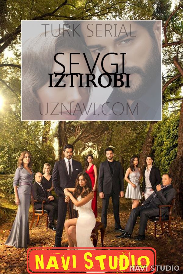 Sevgi iztirobi / Севги изтироби / Kara Sevda(Turk seriali Uzbek tilida) HD