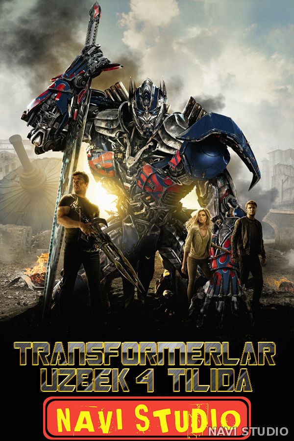 Transformerlar:4 / Трансформеры :4 (uzbek tilida) IMAX HD