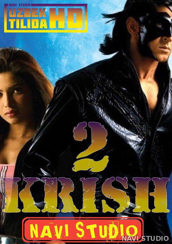 Biz Yolgiz Emasmiz : KRISH-2 (uzbek tilida hind kino)HD